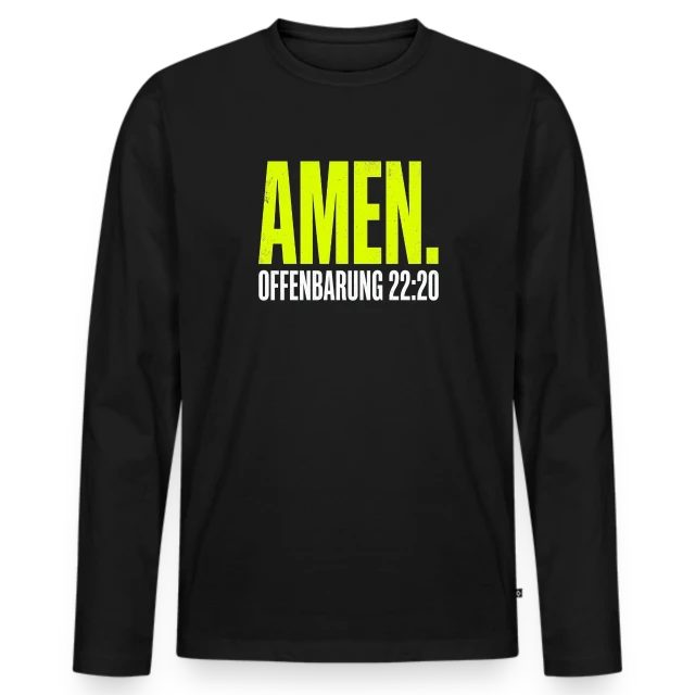 Amen – Offenbarung 22,20 auf Männer Premium Bio Langarmshirt in Schwarz, Vorderansicht