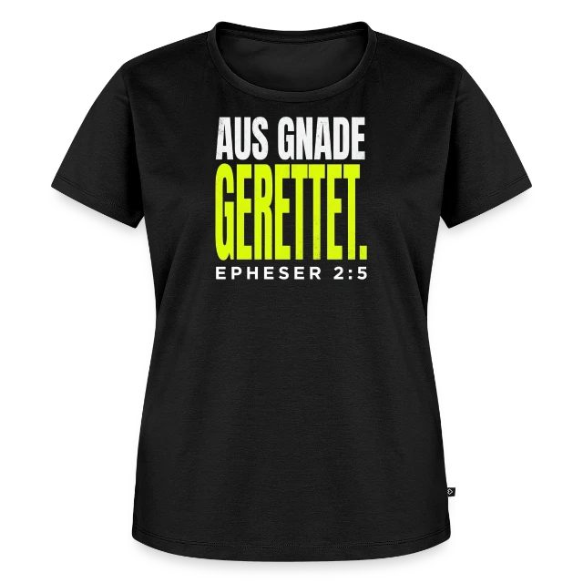 Aus Gnade gerettet – Epheser 2,5 auf Frauen Premium Bio T-Shirt in Schwarz, Vorderansicht