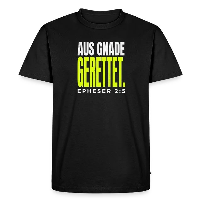 Aus Gnade gerettet – Epheser 2,5 auf Männer Premium Bio T-Shirt in Schwarz, Vorderansicht