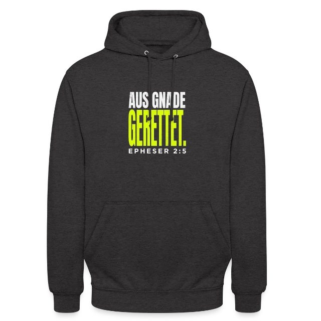Aus Gnade gerettet – Epheser 2,5 auf Unisex Hoodie in Anthrazit, Vorderansicht