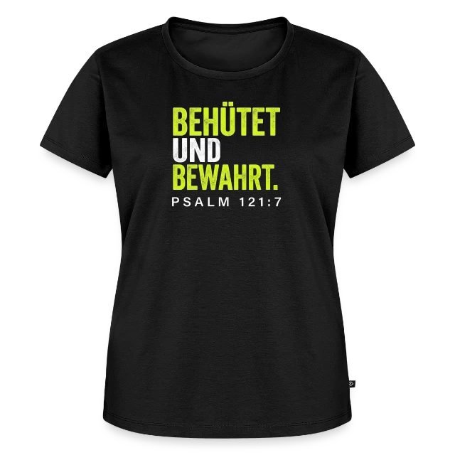 Behütet und bewahrt – Psalm 121,7 auf Frauen Premium Bio T-Shirt in Schwarz, Vorderansicht