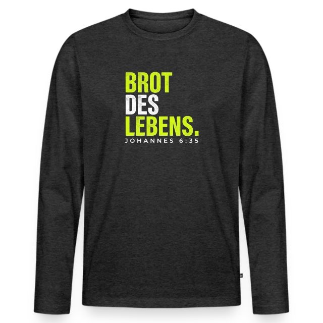 Brot des Lebens – Johannes 6,35 auf Männer Premium Bio Langarmshirt in Anthrazit meliert, Vorderansicht