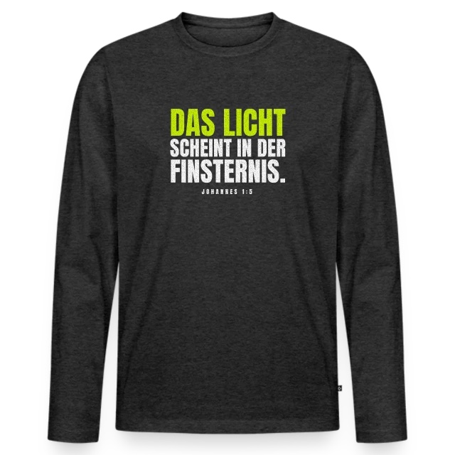 Das Licht scheint in der Finsternis – Johannes 1,5 auf Männer Premium Bio Langarmshirt in Anthrazit meliert, Vorderansicht