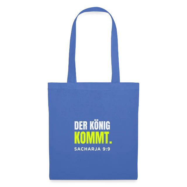Der König kommt – Sacharja 9,9 auf Stoffbeutel in Hellblau, Vorderansicht