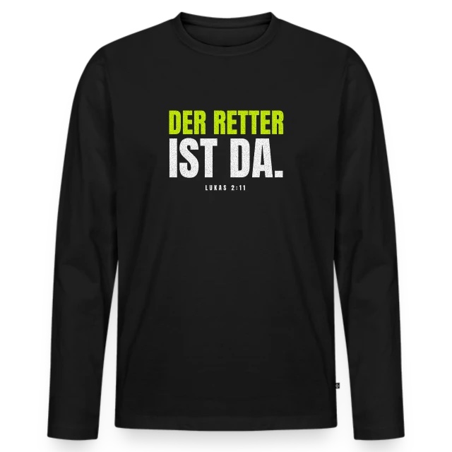 Der Retter ist da – Lukas 2,11 auf Männer Premium Bio Langarmshirt in Schwarz, Vorderansicht