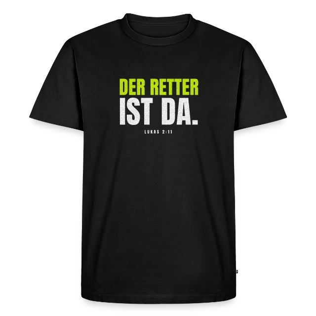 Der Retter ist da – Lukas 2,11 auf Männer Premium Bio T-Shirt in Schwarz, Vorderansicht