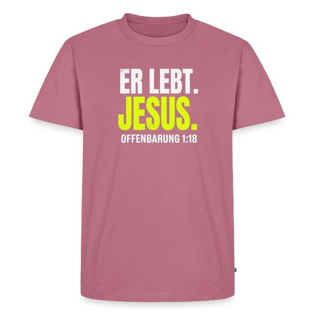 Er lebt. Jesus. – Offenbarung 1,18 auf Männer Premium Bio T-Shirt in Mauve, Vorderansicht