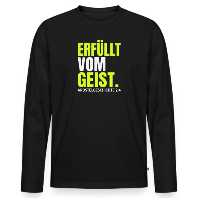 Erfüllt vom Geist – Apostelgeschichte 2,4 auf Männer Premium Bio Langarmshirt in Schwarz, Vorderansicht