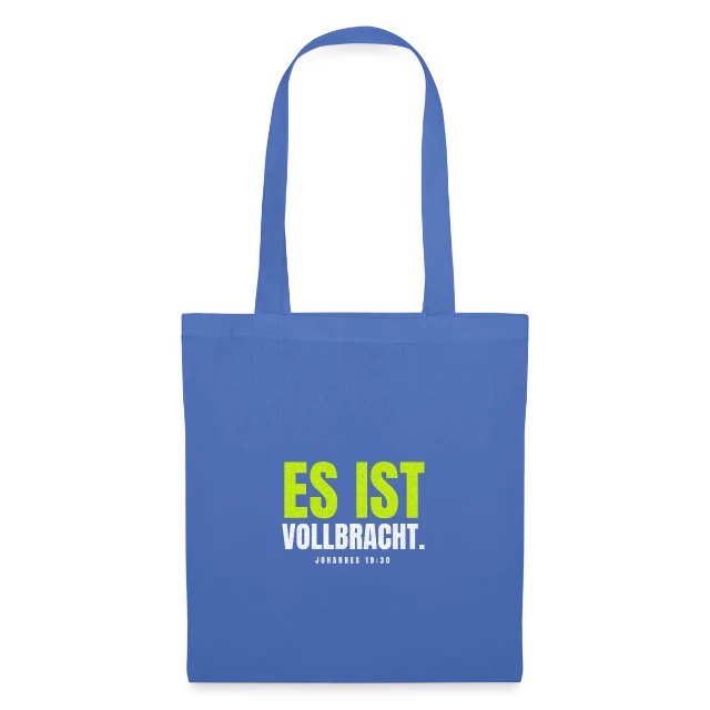 Es ist vollbracht. – Johannes 19,30 auf Stoffbeutel in Hellblau, Vorderansicht