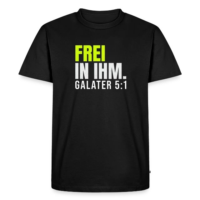 Frei in ihm – Galater 5,1 auf Männer Premium Bio T-Shirt in Schwarz, Vorderansicht