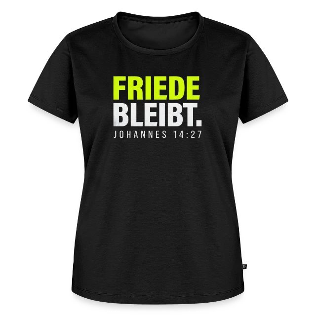 Friede bleibt – Johannes 14,27 auf Frauen Premium Bio T-Shirt in Schwarz, Vorderansicht