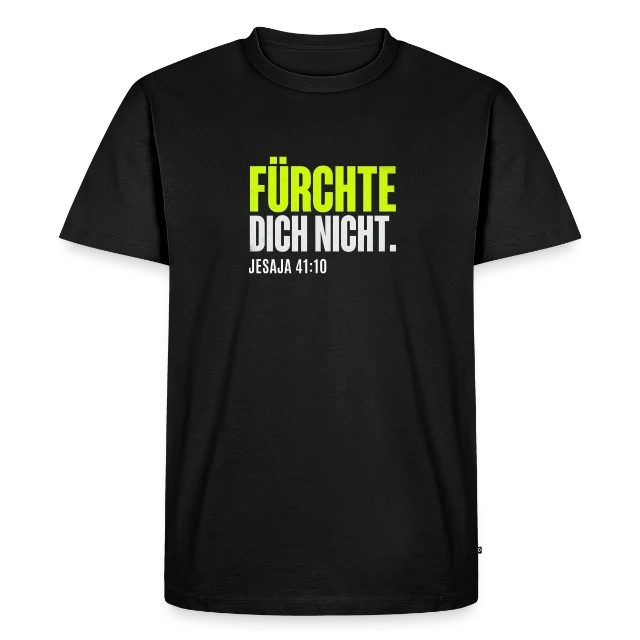 Fürchte dich nicht – Jesaja 41,10 auf Männer Premium Bio T-Shirt in Schwarz, Vorderansicht