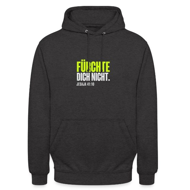 Fürchte dich nicht – Jesaja 41,10 auf Unisex Hoodie in Anthrazit, Vorderansicht