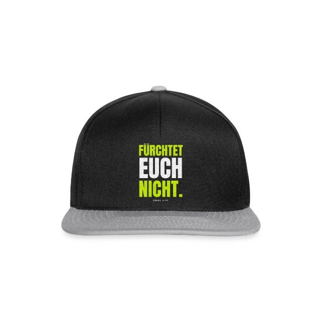 Fürchtet euch nicht – Lukas 2,10 auf Snapback Cap in Schwarz/Grau, Vorderansicht