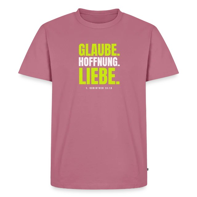 Glaube. Hoffnung. Liebe. – 1. Korinther 13,13 auf Männer Premium Bio T-Shirt in Mauve, Vorderansicht