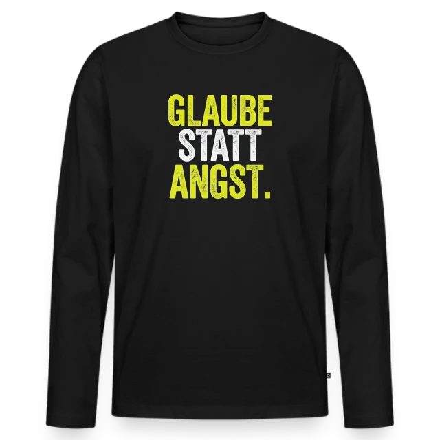 Glaube statt Angst – Markus 5,36 auf Männer Premium Bio Langarmshirt in Schwarz, Vorderansicht