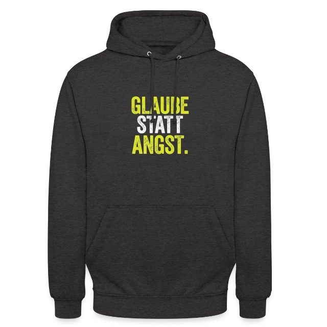 Glaube statt Angst – Markus 5,36 auf Unisex Hoodie in Anthrazit, Vorderansicht