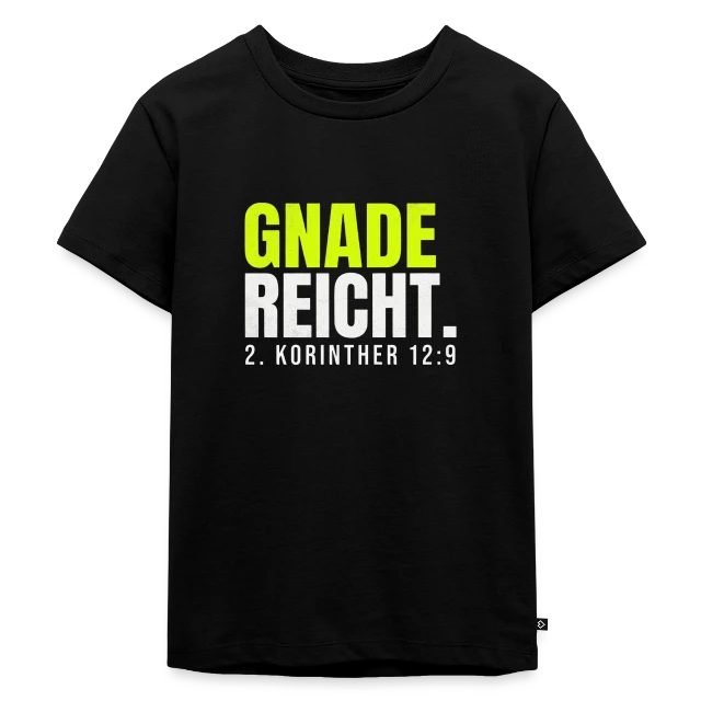 Gnade reicht – 2. Korinther 12,9 auf Kinder Premium Bio T-Shirt in Schwarz, Vorderansicht