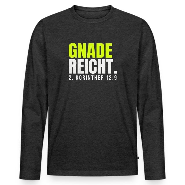 Gnade reicht – 2. Korinther 12,9 auf Männer Premium Bio Langarmshirt in Anthrazit meliert, Vorderansicht