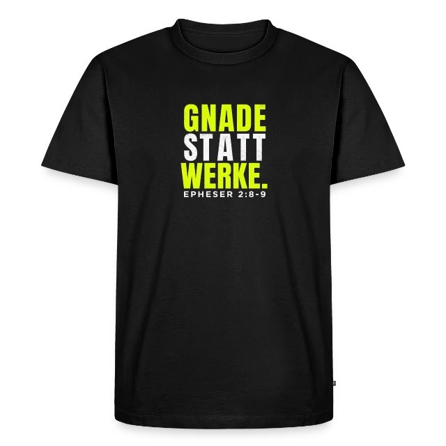 Gnade statt Werke – Epheser 2,8–9 auf Männer Premium Bio T-Shirt in Schwarz, Vorderansicht
