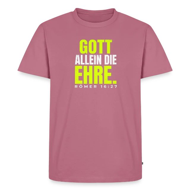 Gott allein die Ehre – Römer 16,27 auf Männer Premium Bio T-Shirt in Mauve, Vorderansicht