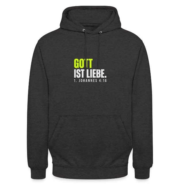 Gott ist Liebe – 1. Johannes 4,16 auf Unisex Hoodie in Anthrazit, Vorderansicht