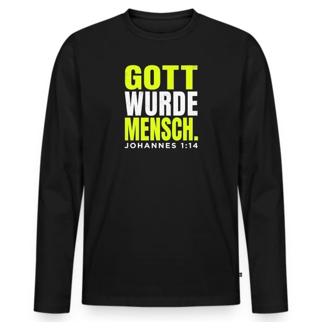 Gott wurde Mensch – Johannes 1,14 auf Männer Premium Bio Langarmshirt in Schwarz, Vorderansicht