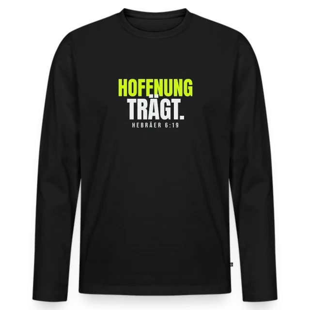 Hoffnung trägt – Hebräer 6,19 auf Männer Premium Bio Langarmshirt in Schwarz, Vorderansicht