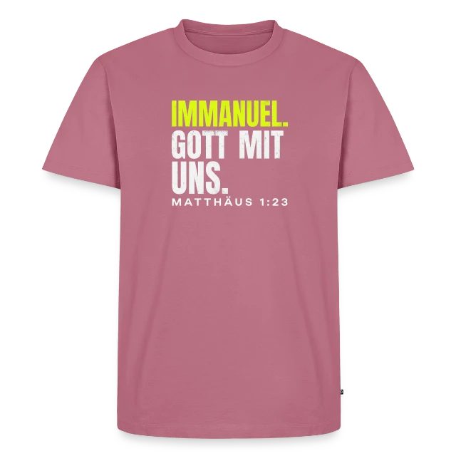 Immanuel. Gott mit uns. – Matthäus 1,23 auf Männer Premium Bio T-Shirt in Mauve, Vorderansicht