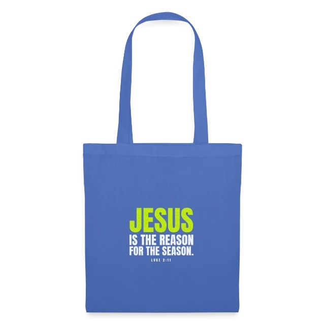 Jesus is the reason for the season – Luke 2,11 auf Stoffbeutel in Hellblau, Vorderansicht