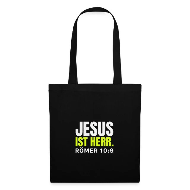 Jesus ist Herr – Römer 10,9 auf Stoffbeutel in Schwarz, Vorderansicht