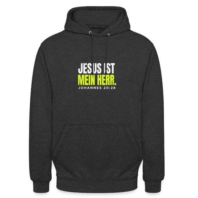 Jesus ist mein Herr – Johannes 20,28 auf Unisex Hoodie in Anthrazit, Vorderansicht