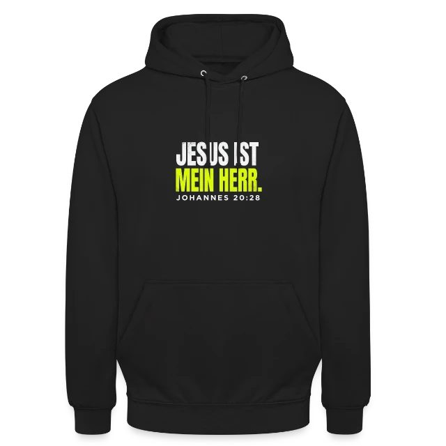 Jesus ist mein Herr – Johannes 20,28 auf Unisex Hoodie in Schwarz, Vorderansicht