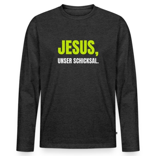 Jesus, unser Schicksal auf Männer Premium Bio Langarmshirt in Anthrazit meliert, Vorderansicht
