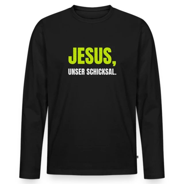 Jesus, unser Schicksal auf Männer Premium Bio Langarmshirt in Schwarz, Vorderansicht