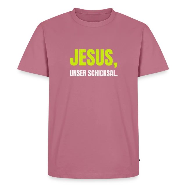 Jesus, unser Schicksal auf Männer Premium Bio T-Shirt in Mauve, Vorderansicht