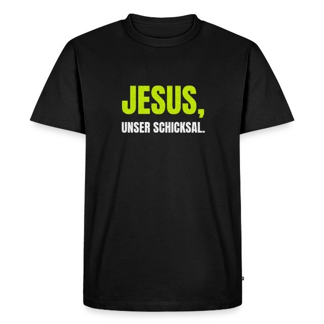 Jesus, unser Schicksal auf Männer Premium Bio T-Shirt in Schwarz, Vorderansicht