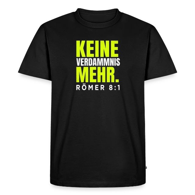 Keine Verdammnis mehr – Römer 8,1 auf Männer Premium Bio T-Shirt in Schwarz, Vorderansicht