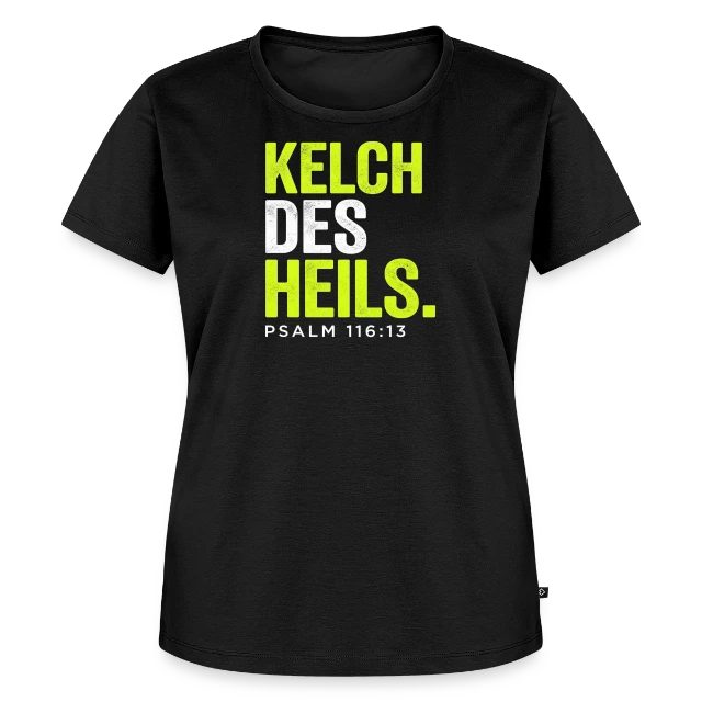 Kelch des Heils – Psalm 116,13 auf Frauen Premium Bio T-Shirt in Schwarz, Vorderansicht