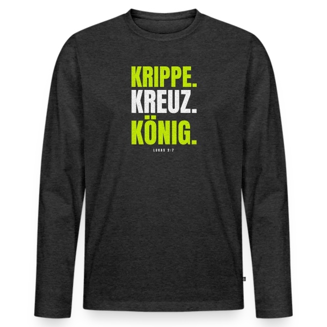 Krippe. Kreuz. König. – Lukas 2,7 auf Männer Premium Bio Langarmshirt in Anthrazit meliert, Vorderansicht
