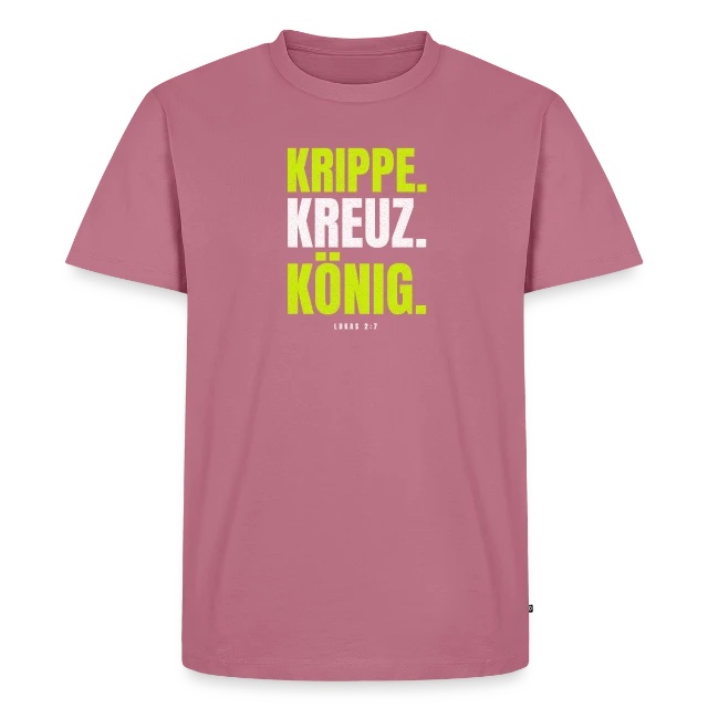 Krippe. Kreuz. König. – Lukas 2,7 auf Männer Premium Bio T-Shirt in Mauve, Vorderansicht