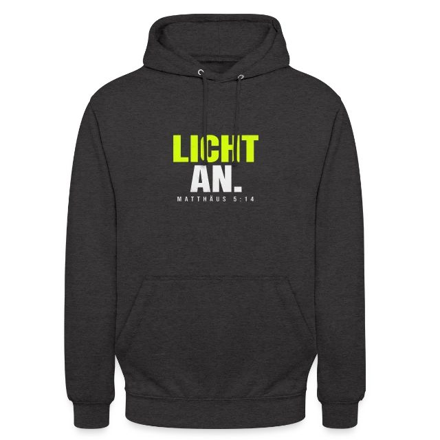 Licht an – Matthäus 5,14 auf Unisex Hoodie in Anthrazit, Vorderansicht