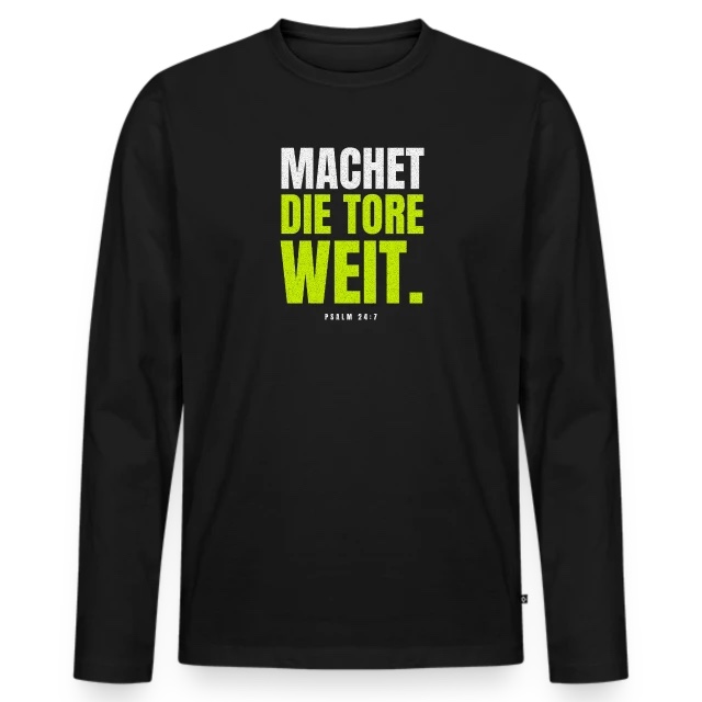 Machet die Tore weit – Psalm 24,7 auf Männer Premium Bio Langarmshirt in Schwarz, Vorderansicht