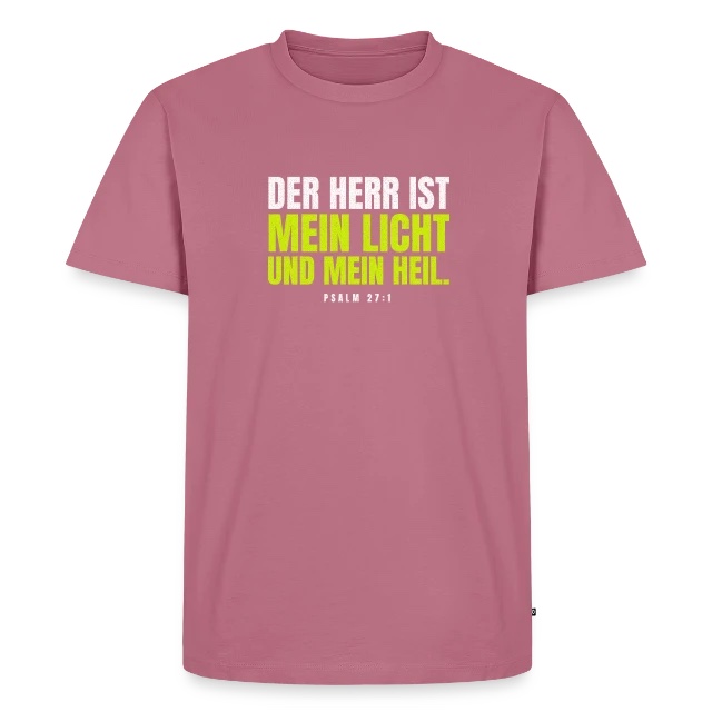 Der Herr ist mein Licht und mein Heil – Psalm 27,1 auf Männer Premium Bio T-Shirt in Mauve, Vorderansicht