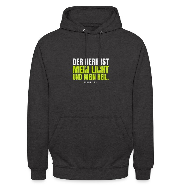 Der Herr ist mein Licht und mein Heil – Psalm 27,1 auf Unisex Hoodie in Anthrazit, Vorderansicht