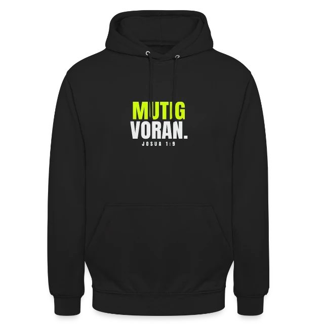 Mutig voran – Josua 1,9 auf Unisex Hoodie in Schwarz, Vorderansicht