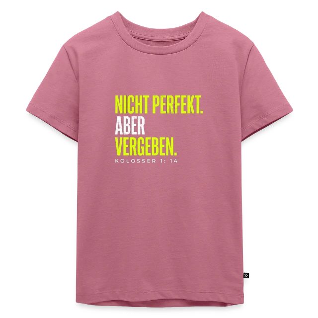 Nicht perfekt. Aber vergeben. – Kolosser 1,14 auf Kinder Premium Bio T-Shirt in Mauve, Vorderansicht
