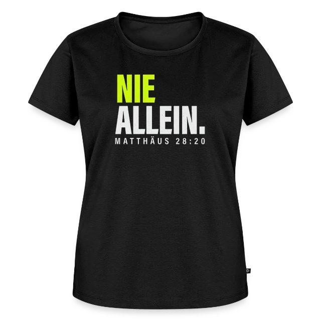 Nie allein – Matthäus 28,20 auf Frauen Premium Bio T-Shirt in Schwarz, Vorderansicht