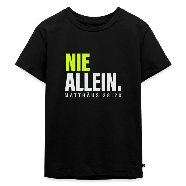 Nie allein – Matthäus 28,20 auf Kinder Premium Bio T-Shirt in Schwarz, Vorderansicht