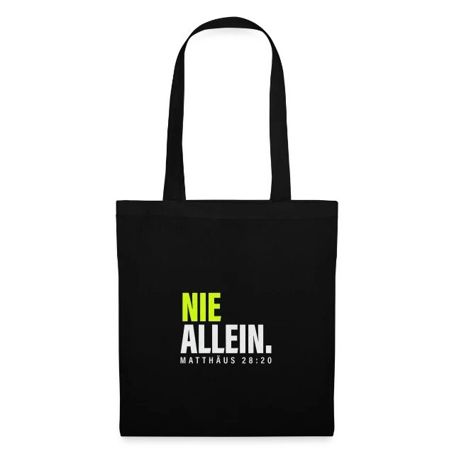 Nie allein – Matthäus 28,20 auf Stoffbeutel in Schwarz, Vorderansicht